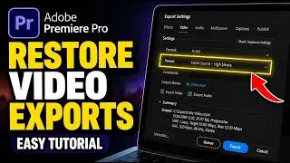 How to restore video exports using Adobe Premiere Pro presets - Easy Tutorial