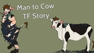 Man to Cow Transformation Story ( Voice + Text )