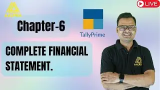 CHAPTER-6 COMPLETE FINANCIAL STATEMENT