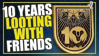 Destiny 2 🔴 10 Year Celebration | Looting With Friends