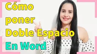 Cómo poner Doble Espacio en Word - 2022
