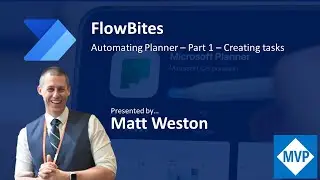 Managing Planner Part 1 - Creating Tasks - Power Automate Tutorial