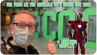 A Walk Through Emerald City Comic Con 2021