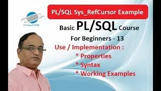 PL/SQL Sys_Ref Cursor in Oracle Database - Ref Cursor and Sys_RefCursor in Oracle Example