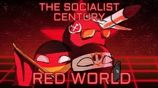 Hoi4 Red World Timelapse: The Socialist Century