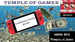 Gaming Math - 5 Million Units Sold?