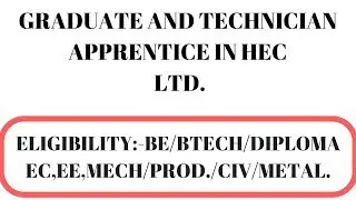 Graduate and Technician Apprentices in HEC LTD. | HEC में अप्प्रेन्टिस करने का मौका