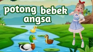 potong bebek angsa || lagu anak-anak