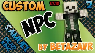 Гайд на мод Custom NPC 1.7.10 (Техническая часть) #2