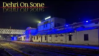 Dehri on sone 🚉 Station Vlogs Part:1 || Rohtash Bihar || Dehri Station Vlogs 2021#Editsbro #Dehri