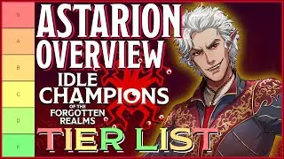 Astarion Tier List Ranking & Overview - Idle Champions