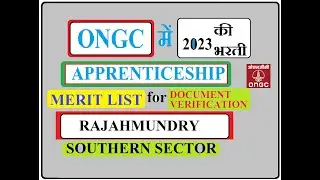 ONGC APPRENTICE MERIT LIST | RAJAHMUNDRY SOUTHERN | DOCUMENT VERIFICATION | 2023 | WAITING LIST