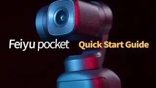 Feiyu pocket Quick Start Guide