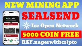 NEW MINING APP 🧩 HOW TO RAGISTRATION SEALSEND EMAIL (ICE OPEN NETWORK) || DOGS PRICE PREDICTION