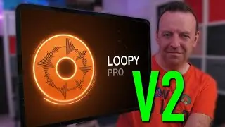 Loopy Pro v2 is Here - and it's MAGIC!