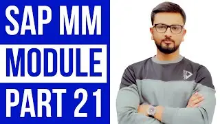SAP MM | Consultant Level free course | GOODS RECEIPT Part 21