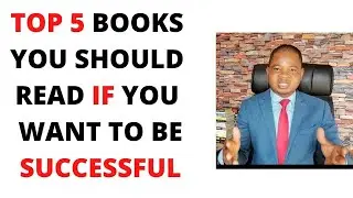 TOP 5 BOOKS YOU SHOULD READ IF YOU WANT TO BE SUCCESSFUL in 2021