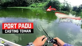 PORT CASTING TOMAN EMPANGAN KELAU