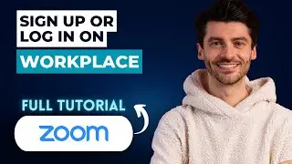 How to Sign Up or Log In on Zoom Workplace [2026 Full Guide]