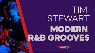 🎸 Tim Stewart's Modern R&B Grooves - Guitar Lessons - TrueFire x JamPlay Collection
