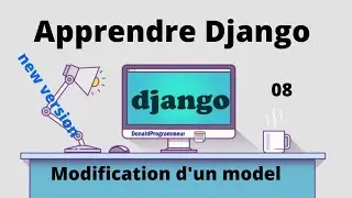 Learn how to modify a model in Django #08 | Django beginner training