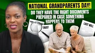 National Grandparents Day! Do They Have the Right Documents Prepared if Something Happens to Them???