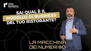 #2 Sai qual è il Modello di Business del tuo Ristorante?