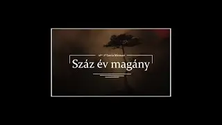 Spirit Színház: Gabriel García Márquez - Száz év magány