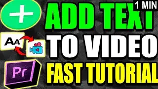 How To Add Text To A Video In Adobe Premiere Pro Tutorial (2025)