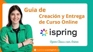 ✅ iSpring. Guía de creación y entrega de curso online. Open Class 14 Onboarding Dinámico✅