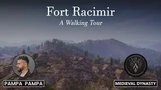 Medieval Dynasty | Fort Racimir | A Walking Tour | #medievaldynasty #gaming #walkingtour #fort
