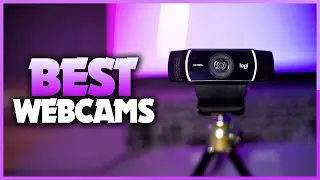 Best Webcams 2022 - Top 5 Best Webcams for Live Streaming, Meetings, and More