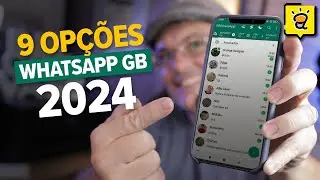 WHATASAPP GB 2024 - 9 MELHORES VERSÕES para VOLTAR A USAR os MODs