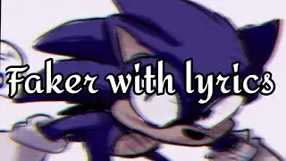 Faker | Vs Sonic.exe | With lyrics