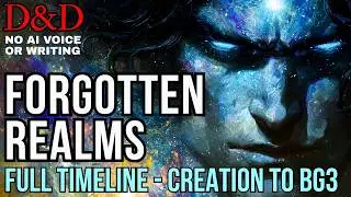 👁️ Forgotten Realms Timeline (Creation to BG3) 👁️