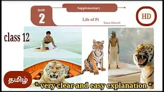 Life Of Pi(Tamil) - Yann Martel | class 12- unit 2 | Richard Parker | pi | life of pie supplementary