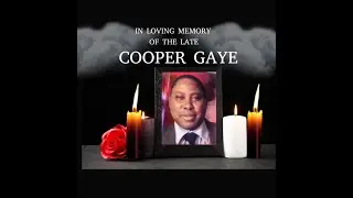 WAKE KEEPING IN HONOR OF THE LATE COOPER GAYE