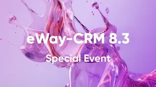 Meet eWay-CRM 8.3