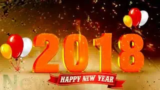 2018 Happy New Year Wishes & Share In Face Book, WhatsApp, Instgram Video