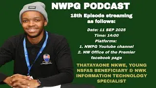 NWPG PODCAST EPISODE 18 TEASER, TAUNG BORN  IT SPECIALIST, THATAYAONE NKWE 