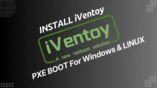 Install iVentoy | A New Netboot Solution | Multi-boot solution