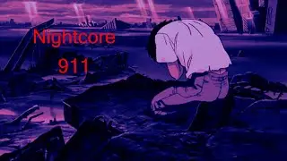 ˹Nightcore˼ 911
