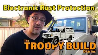 Rust Protection | The Troopy Build Diaries | @4xAdventures #4wd #touring #troopy #landcruiser