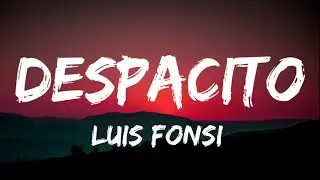 Luis Fonsi ‒ Despacito (Letra/Lyrics)