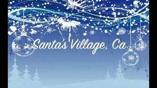 Santa's Village, CA