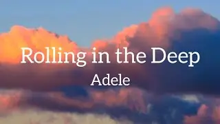 Adele - Rolling in the Deep