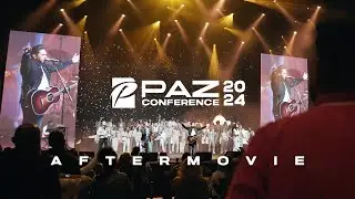 Paz Conference 2024 | Aftermovie