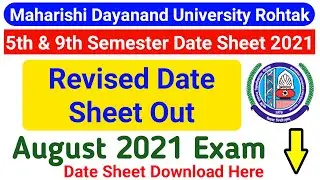 Mdu Revised Date Sheet 5th & 9th Sem 2021 | Mdu Revised  Date Sheet August 2021 || Mdu New Exam Date