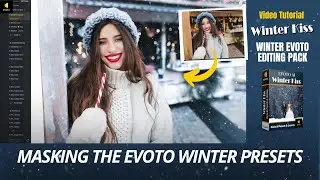 Winter Kiss Editing in Evoto Tutorial: Creating a winter scene, masking, with sky and snow