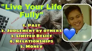 How to live Your Life Fully + Inspirational talk for Successful Life